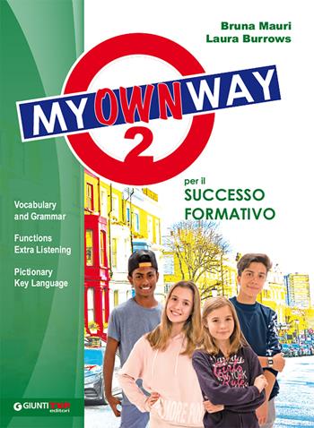 My way. My own way. Per la Scuola media. Vol. 2 - Bruna Mauri, BURROWS LAURA - Libro Giunti T.V.P. 2021 | Libraccio.it
