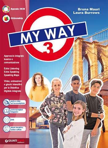 My way. Con e-book. Con espansione online. Con DVD-ROM. Vol. 3 - Bruna Mauri, BURROWS LAURA - Libro Giunti T.V.P. 2021 | Libraccio.it