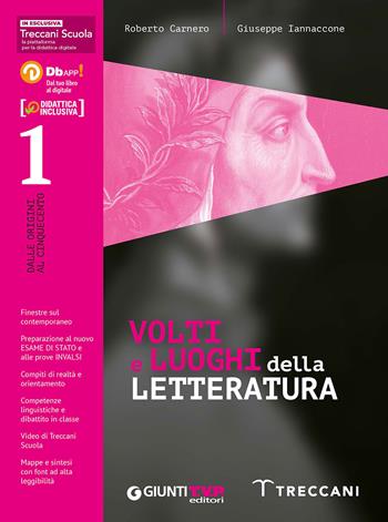 Volti e luoghi della letteratura 1 + scrittura. Vol. 1 - Roberto Carnero, Giuseppe Iannaccone - Libro Giunti T.V.P. 2020 | Libraccio.it