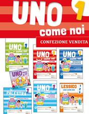 Uno come noi. Metodo stampato. Per la 1ª classe elementare.  - Libro Giunti Scuola 2020 | Libraccio.it
