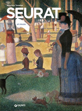 Seurat - Maurizia Tazartes - Libro Giunti Editore 2020, Dossier d'art | Libraccio.it