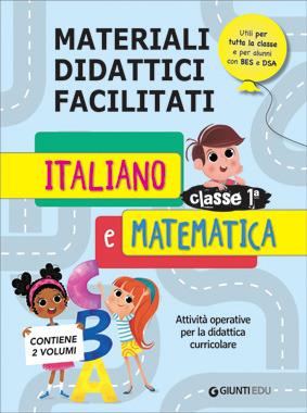 Materiali didattici facilitati. Italiano e matematica classe 1ª  - Libro Giunti EDU 2019, Materiali di potenziamento e recupero | Libraccio.it