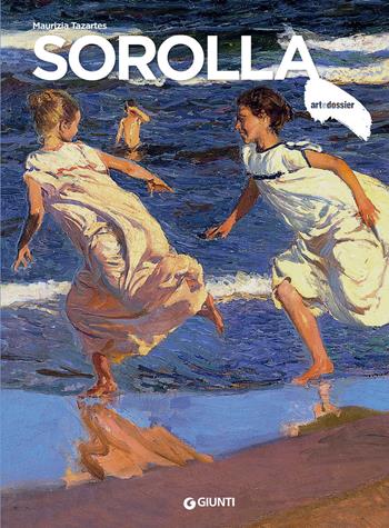 Sorolla. Ediz. illustrata - Maurizia Tazartes - Libro Giunti Editore 2020, Dossier d'art | Libraccio.it