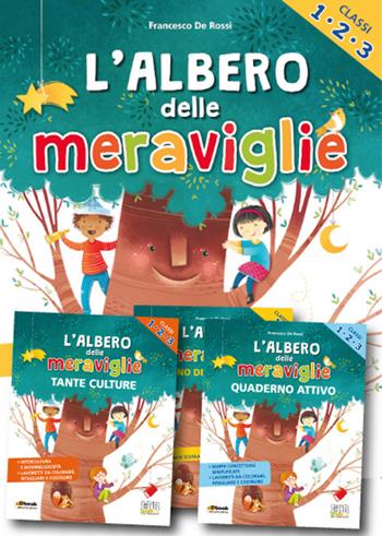 L'albero delle meraviglie. Per la 1ª, 2ª e 3ª classe elementare. Con ebook. Con espansione online  - Libro Giunti T.V.P. 2018 | Libraccio.it
