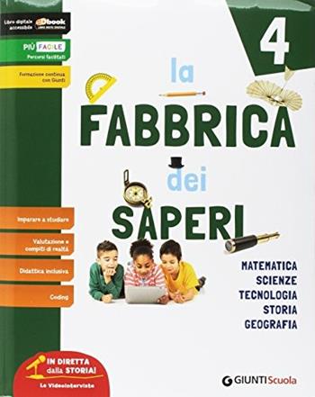 Fabbrica dei saperi. Con e-book. Con espansione online. Vol. 1  - Libro Giunti Scuola 2017 | Libraccio.it