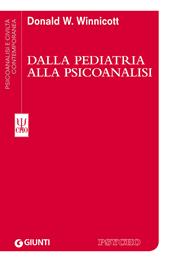 Dalla pediatria alla psicoanalisi