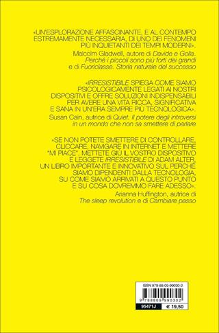 Irresistibile. Come dire no alla schiavitù della tecnologia - Adam Alter - Libro Giunti Psychometrics 2017, Saggi Giunti. Psicologia | Libraccio.it