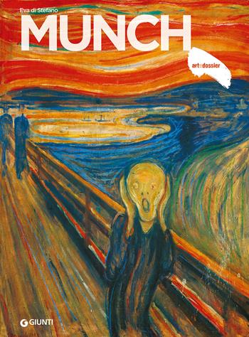Munch. Ediz. a colori - Eva Di Stefano - Libro Giunti Editore 2017, Dossier d'art | Libraccio.it