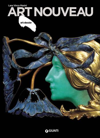 Art nouveau - Lara Vinca Masini - Libro Giunti Editore 2017, Dossier d'art | Libraccio.it