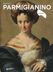 Parmigianino. Ediz. illustrata