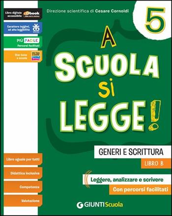 A scuola si legge. Per la 5ª classe elementare. Vol. 2  - Libro Giunti Scuola 2016 | Libraccio.it