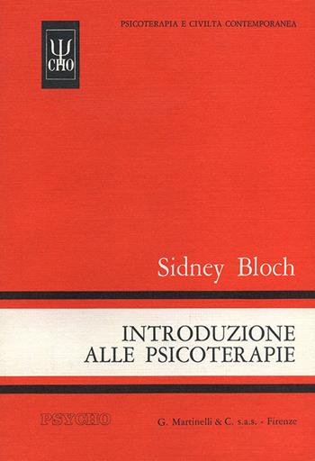 Introduzione alle psicoterapie  - Libro Psycho 2000, Psicoanalisi e civiltà contemporanea | Libraccio.it
