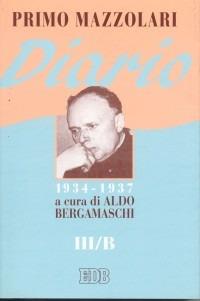Diario (1934-1937). Vol. 3/B - Primo Mazzolari - Libro EDB 2000, Primo Mazzolari | Libraccio.it