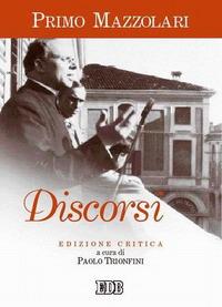 Discorsi. Ediz. critica - Primo Mazzolari - Libro EDB 2006, Primo Mazzolari | Libraccio.it
