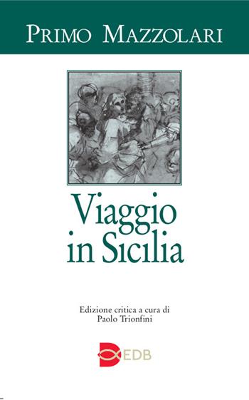Viaggio in Sicilia - Primo Mazzolari - Libro EDB 2023, Primo Mazzolari | Libraccio.it