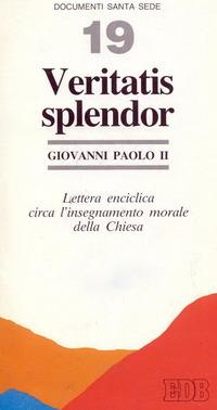 Veritatis splendor. Lettera enciclica circa l'insegnamento morale della Chiesa - Giovanni Paolo II - Libro EDB 1993, Documenti Santa Sede | Libraccio.it
