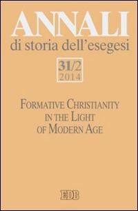 Annali di storia dell'esegesi. Vol. 31/2  - Libro EDB 2014, Annali di storia dell'Esegesi | Libraccio.it