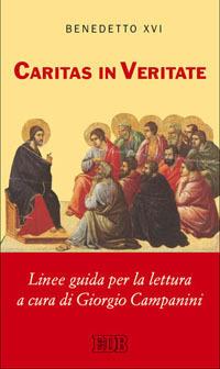 Caritas in veritate. Linee guida per la lettura - Benedetto XVI (Joseph Ratzinger) - Libro EDB 2009, Oggi e domani | Libraccio.it