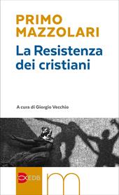 La resistenza dei cristiani