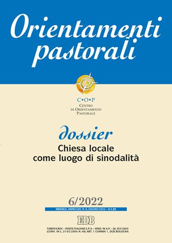 Orientamenti pastorali (2022). Vol. 6  - Libro EDB 2022 | Libraccio.it