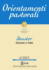 Orientamenti pastorali (2023). Vol. 6