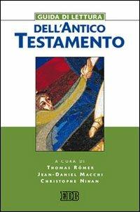 Guida di lettura dell'Antico Testamento  - Libro EDB 2007, Lettura pastorale della Bibbia | Libraccio.it