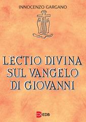 Lectio divina sul Vangelo di Giovanni