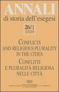 Annali di storia dell'esegesi (2009). Vol. 26  - Libro EDB 2009, Annali di storia dell'Esegesi | Libraccio.it