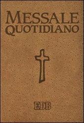 Messale quotidiano. Festivo e feriale. Letture bibliche dal Nuovo Lezionario CEI. Ediz. a caratteri grandi