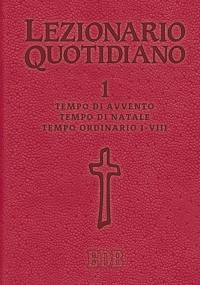 Lezionario quotidiano. Vol. 1: Tempo di Avvento. Tempo di Natale. Tempo ordinario I-VIII  - Libro EDB 2015, Liturgia viva | Libraccio.it