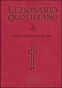 Lezionario quotidiano. Vol. 3: Tempo ordinario IX-XXI  - Libro EDB 2015, Liturgia viva | Libraccio.it