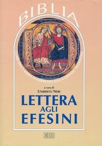 Lettera agli Efesini  - Libro EDB 1995, Testi e commenti | Libraccio.it