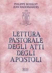Image of Lettura pastorale degli Atti degli Apostoli. Testimoni della Paro...