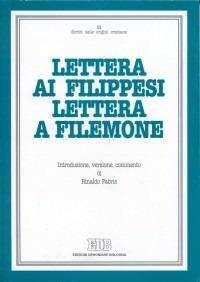 Lettera ai filippesi. Lettera a Filemone. Introduzione, versione, commento  - Libro EDB 2001, Scritti delle origini cristiane | Libraccio.it