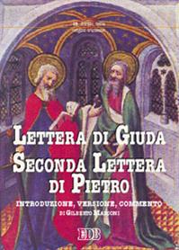 Lettera di Giuda-Seconda lettera di Pietro. Traduzione e commento - Gilberto Marconi - Libro EDB 2005, Scritti delle origini cristiane | Libraccio.it