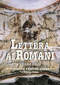 Lettera ai Romani. Introduzione, versione, commento - Romano Penna - Libro EDB 2010, Scritti delle origini cristiane | Libraccio.it