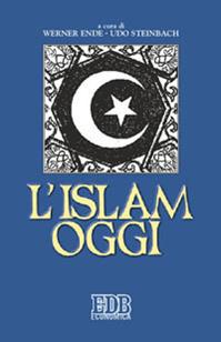 L'Islam oggi  - Libro EDB 2004, Economica EDB | Libraccio.it