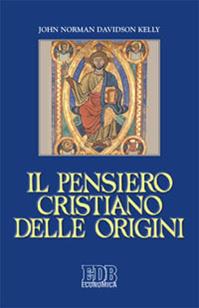 Il pensiero cristiano delle origini - John N. Kelly - Libro EDB 2014, Economica EDB | Libraccio.it