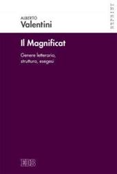 Il Magnificat. Genere letterario. Struttura. Esegesi