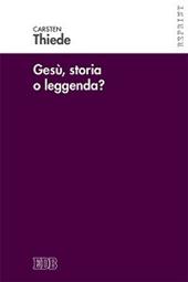 Gesù, storia o leggenda?