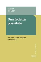Una fedeltà possibile. Lettura in chiave narrativa di Geremia 35