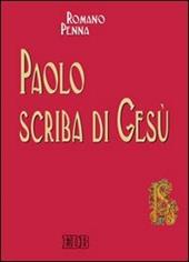 Paolo scriba di Gesù