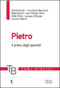 Pietro. Il primo degli apostoli  - Libro EDB 2014, Temi biblici | Libraccio.it