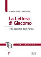 Temi biblici. Vol. 7: La lettera di Giacomo. «Allo specchio della Parola».