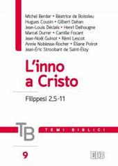 Temi biblici. Vol. 9: L'inno a Cristo (Filippesi 2,5-11).