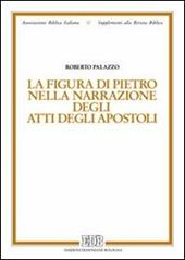 La figura di Pietro nella narrazione degli Atti degli Apostoli