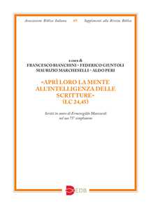 Image of «Aprì loro la mente all’intelligenza delle Scritture» (Lc 24,45)....