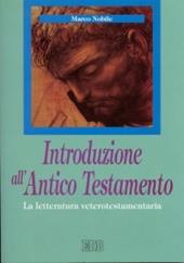 Introduzione all'Antico Testamento. La letteratura veterotestamentaria