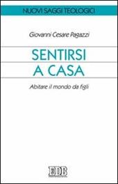 Sentirsi a casa. Abitare il mondo da figli