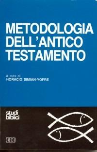 Metodologia dell'Antico Testamento  - Libro EDB 1995, Studi biblici | Libraccio.it